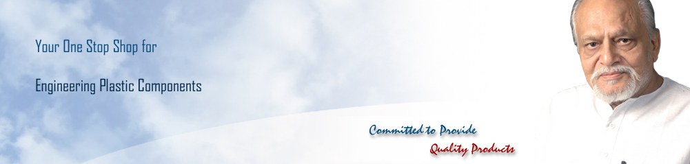 Your One Stop Shop for Engineering Plastic Components &mdash; Committed to Provide Quality Products